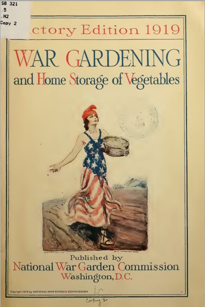 War Gardening and Home Storage of Vegetables - Victory Edition 1919